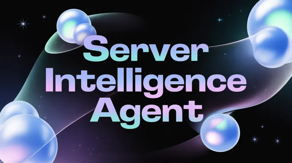 server intelligence agent 1 server intelligence agent