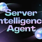 server intelligence agent